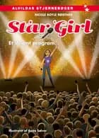 Star Girl 16: Et stramt program