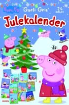 Peppa Pig - Gurli Gris' julekalender - med 24 billedbøger 