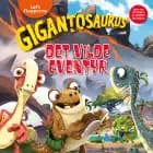Gigantosaurus - Det vilde eventyr - Løft flapperne 