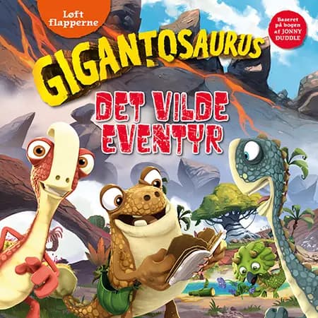 Gigantosaurus - Det vilde eventyr - Løft flapperne 