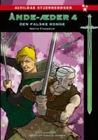 Ånde-æder 4: Den falske konge af Mette Finderup