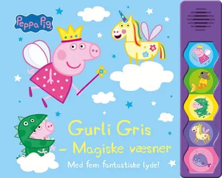 Peppa Pig - Gurli Gris - Magiske væsner (lydbog med 5 fantastiske lyde) 