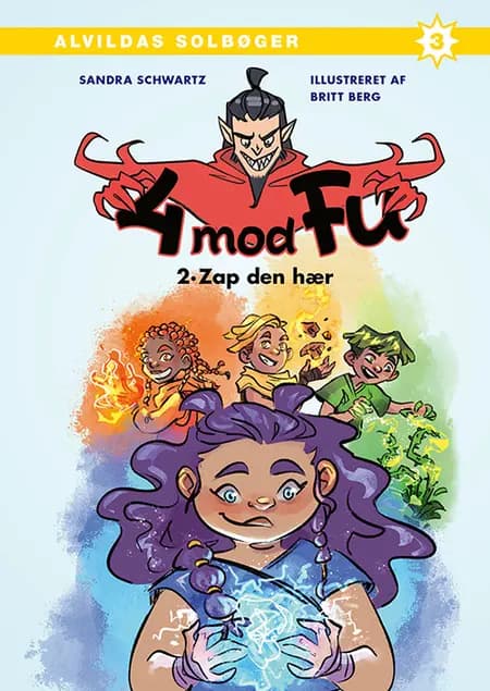 4 mod Fu: Zap den hær af Sandra Schwartz