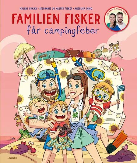 Familien Fisker får campingfeber af Kasper Fisker