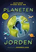 Alvildas store bog om planeten Jorden