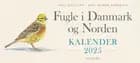 Fugle i Danmark og Norden - Kalender 2025 af Axel Kielland og Jens Frimer Andersen