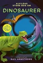 Alvildas store bog om dinosaurer af Ruth Symons