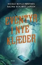 Eventyr i nye klæder (7 noveller til unge)