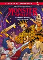 Monsterspillet 5: Kampen mod Den Gyldne Konge
