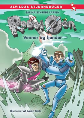 Robot-øen 1: Venner og fjender af Salina Schjødt Larsen