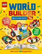 Lego World Builder - Byg en verden fuld af leg af LEGO