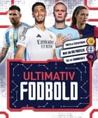 Ultimativ fodbold: Statistikker, profiler og drømmehold 