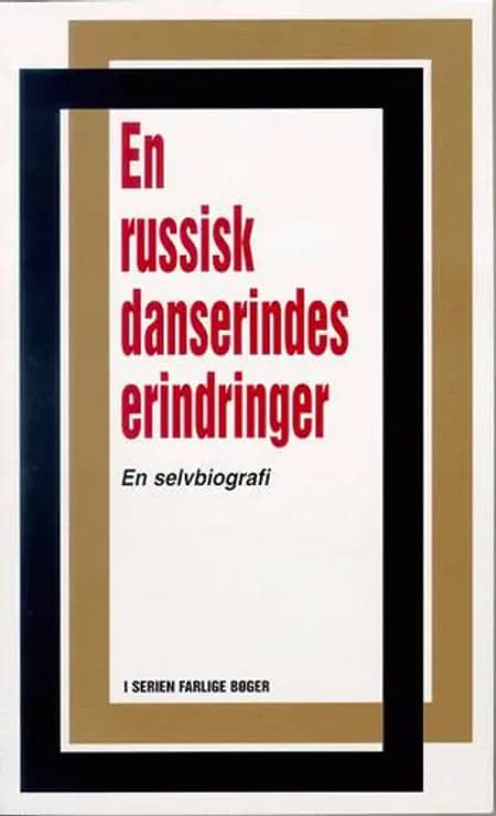 En russisk danserindes erindringer af E. D.