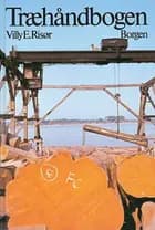 Træhåndbogen af Villy E. Risør