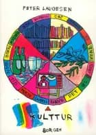 Kulttur af Peter Laugesen