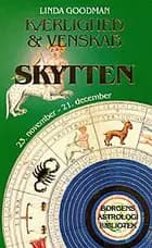 Skytten - kærlighed & venskab af Linda Goodman