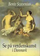 Se på verdenskunst i Danmark