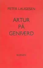 Artur på genfærd af Peter Laugesen