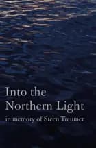 Into the Northern Light