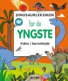 Dinosaurleksikon for de yngste 