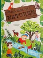 Kom med ud i naturen