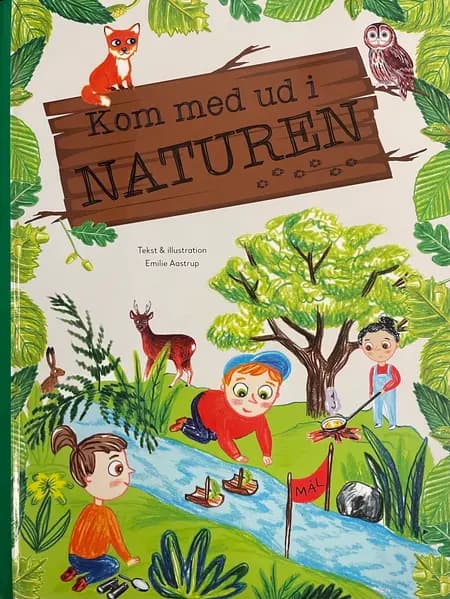 Kom med ud i naturen af Emilie Aastrup