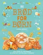 Brød for børn af Lizzie Munse