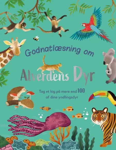 Godnatlæsning om alverdens dyr af Zeshan Akhter