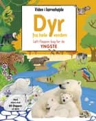 Viden i børnehøjde - Dyr fra hele verden 