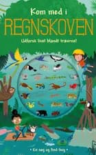 Kom med i regnskoven af Timothy Knapman