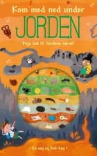 Kom med ned under Jorden af Timothy Knapman