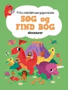 Min allerførste gigantiske søg og find bog - Dinosaurer af Michael Buxton