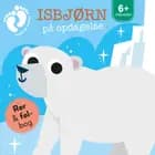 Rør og føl - Isbjørn på opdagelse af Globe