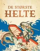 De største Helte 