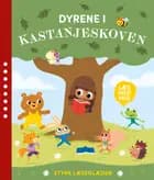 Læs med mig - Dyrene i Kastanjeskoven af Louise Buckens