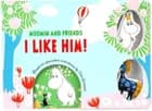 Moomin & Friends Book - I like him (Engelsk) af Tammi