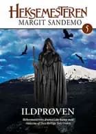 Heksemesteren 5 - Ildprøven
