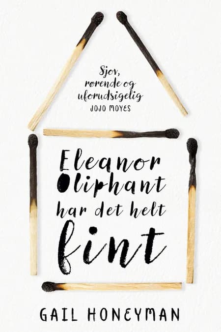 Eleanor Oliphant har det helt fint af Gail Honeyman