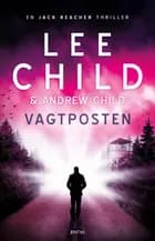 Vagtposten af Lee Child