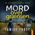 Mord over grænsen 