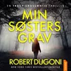 Min søsters grav af Robert Dugoni