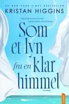 Som et lyn fra en klar himmel af Kristan Higgins