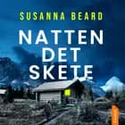 Natten det skete af Susanna Beard