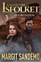Avgrunden: Sagan om Isfolket 3