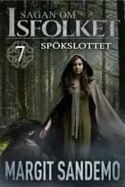 Spökslottet: Sagan om Isfolket 7