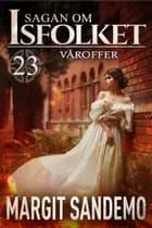 Våroffer: Sagan om Isfolket 23