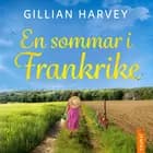 En sommar i Frankrike af Gillian Harvey