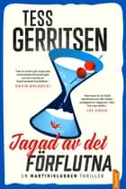Jagad av det förflutna af Tess Gerritsen