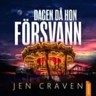 Dagen då hon försvann