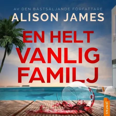 En helt vanlig familj af Alison  James